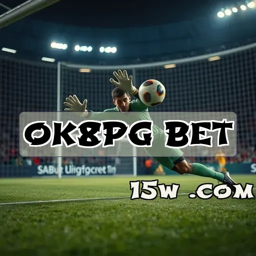 ok8pg bet: O Melhor lugar para se Conectar e Jogar Juntos