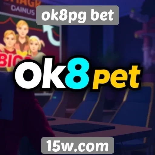 ok8pg bet analisa tendências do mercado de jogos